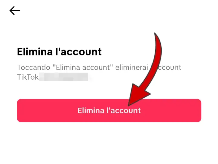 Clicca su elimina l'account per procedere con la cancellazione da tiktok