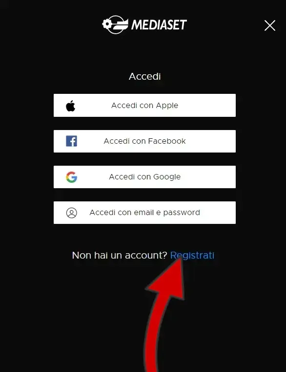 Clicca su Non hai un account? Registrarti, per procedere all'iscrizione a Mediaset