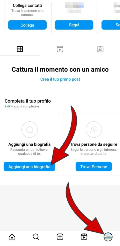 Completa il tuo profilo instagram aggiungendo una biografia e trovando persone da seguire.