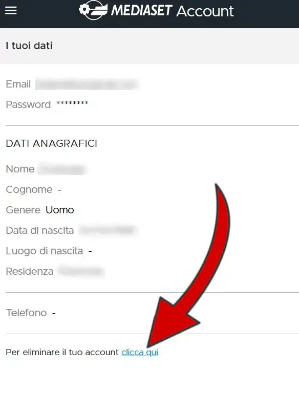 Clicca su Clicca qui per eliminare il tuo account mediaset