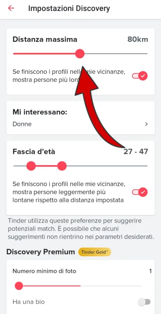 Modifica la distanza massima, il genero e la fascia di età dei profili Tinder da mostrarti.