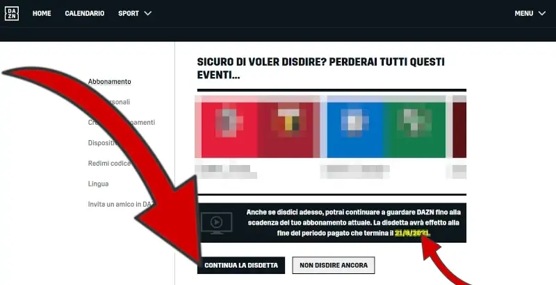 4 - clicca continua la disdetta per procere ad annullare l'abbonamento a Dazn