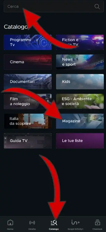 Puoi anche scegliere dal catalogo o cercare contenuti on-demand di Mediaset da guardare