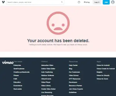 Visualizza il messaggio di conferma di cancellazione del tuo account Vimeo.