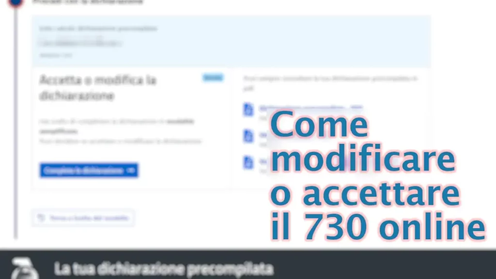 Come modificare o accettare il 730 online