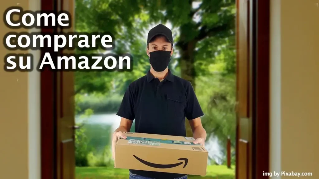 Come comprare su Amazon - tutorial illustrato