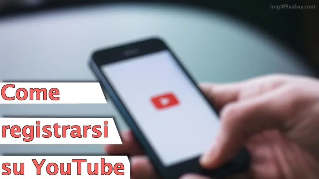 Come registrarsi su YouTube