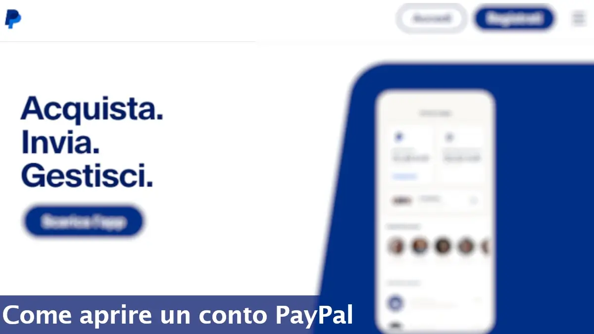 Come aprire un conto PayPal - Guida illustrata