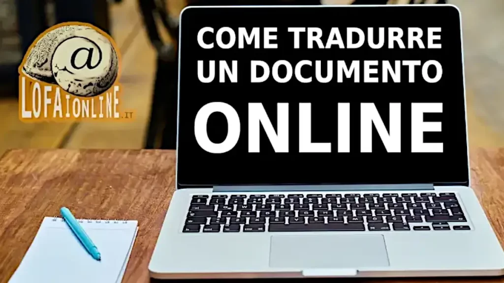 Guida per tradurre qualsiasi documento o testo online