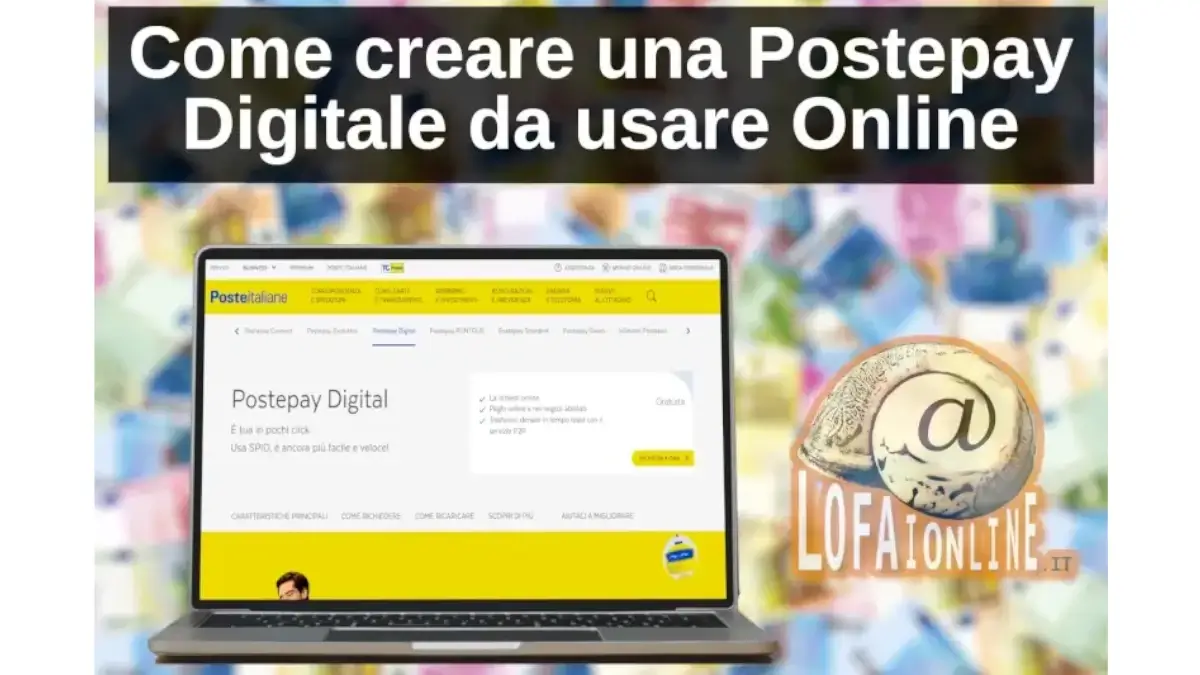 Come Creare Una Postepay Digital Da Usare Online Lo Fai Online