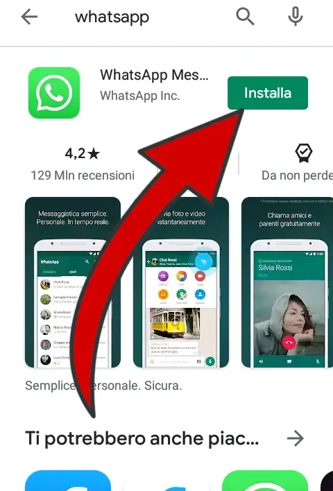 1 - Per usare WhatsApp prima di tutto installa l'applicazione sul tuo dispositivo
