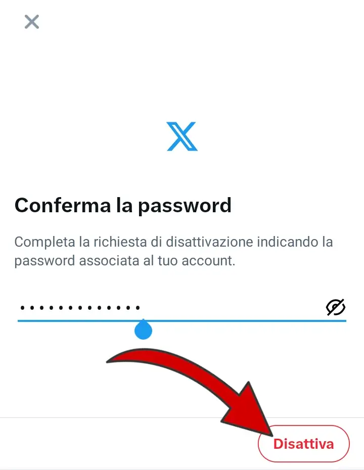 Inserisci la password di twitter e clicca disattiva per continuare con l'eliminazione.