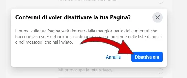 Sul messaggio di conferma, clicca su disattiva ora.