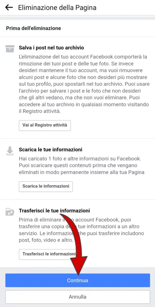 Puoi scaricare o trasferire la tua pagina Facebook prima di procedere.  clicca su continua.