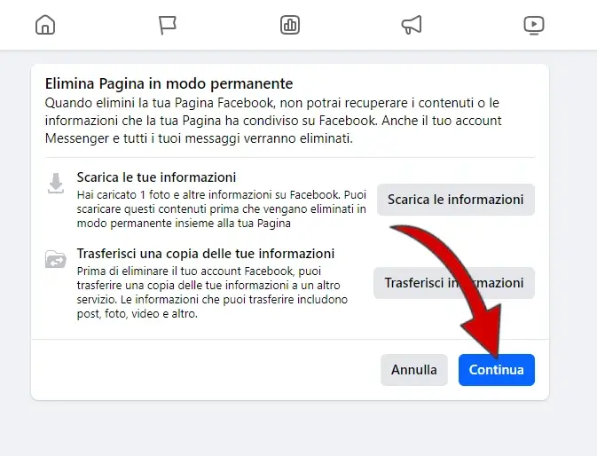 Puoi scaricare o trasferire le informazioni della tua pagina. Per continuare però clicca su continua.