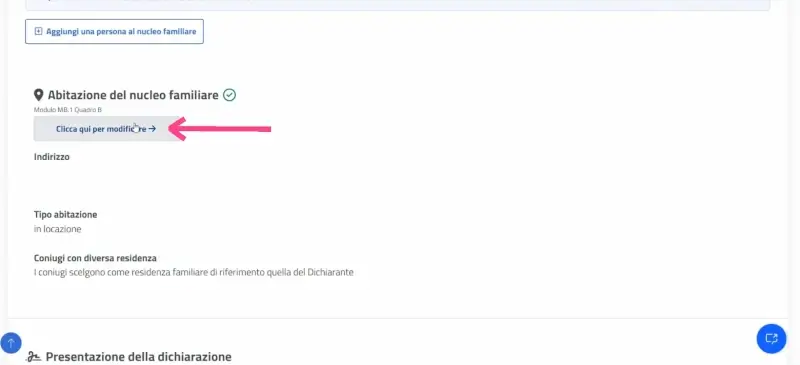 Passaggio 26 Verifica ed eventualmente modifica la casa di abitazione del nucleo famigliare, cliccando su clicca qui per modificare.