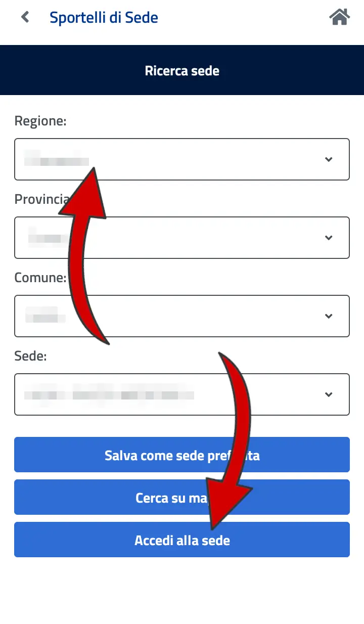 Passaggio 4 Per cercare la sede devi selezionare regione, provincia e comune. Dopo aver selezionato anche la sede clicca su 